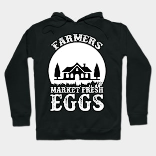 Farmers Market Fresh Eggs T Shirt For Women Men Hoodie